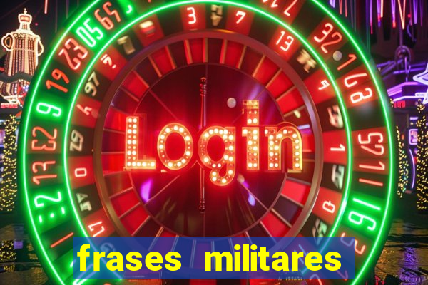 frases militares para status